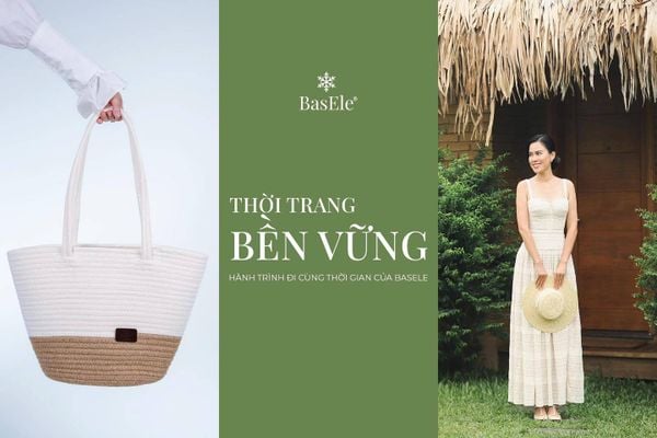 Elegance và hành trình thời trang bền vững